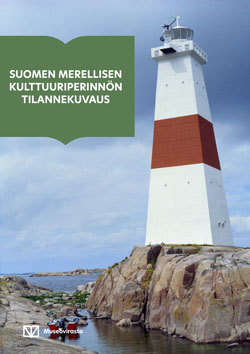 Suomen merellisen kulttuuriperinnön tilannekuvaus
