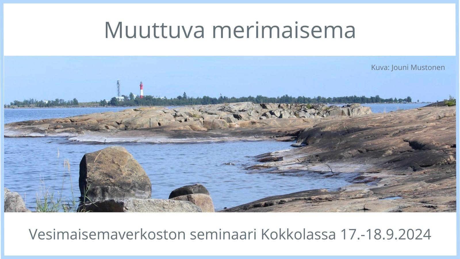 Vesimaisemaseminaari Kokkola Vesimaisemaseminaari Kokkola
